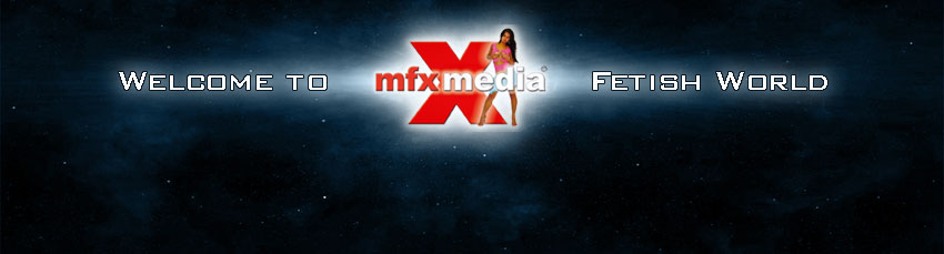 MFX Media Productions - Extreme Fetish Producer Nr. 1