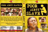  Poor Dirty Slave! - R29 